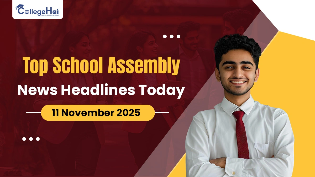 Top School Assembly News Headlines Today 11 November 2025.webp